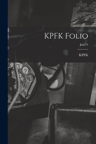 Cover image for KPFK Folio; Jan-73