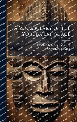 Cover image for A Vocabulary of the Yoruba Language