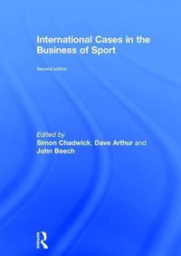 Cover image for International Cases in the Business of Sport