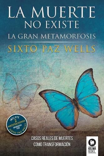 Cover image for La muerte no existe: La gran metamorfosis