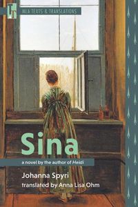 Cover image for Sina: A Novel by the Author of Heidi