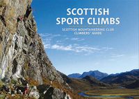 Cover image for Scottish Sport Climbs: Scottish Mountaineering Club Climbers' Guide