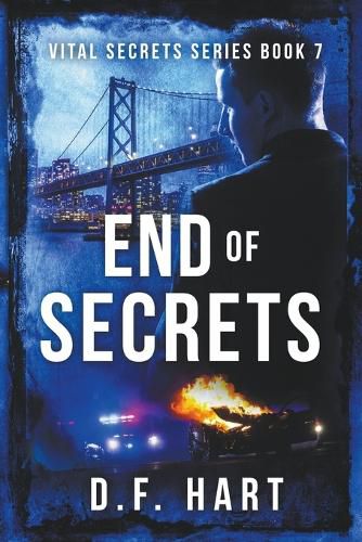 End of Secrets: A Suspenseful Crime Thriller