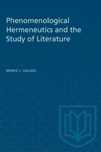 Cover image for Phenomenological Hermeneutics and the Study of Literature