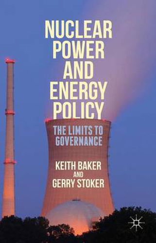 Nuclear Power and Energy Policy: The Limits to Governance