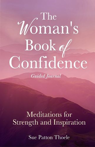 The Woman's Book of Confidence Guided Journal