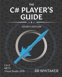 Cover image for The C# Player's Guide (4th Edition)