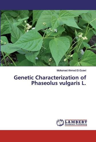 Genetic Characterization of Phaseolus vulgaris L.