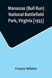 Cover image for Manassas (Bull Run) National Battlefield Park, Virginia [1953]