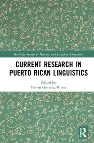 Cover image for Current Research in Puerto Rican Linguistics