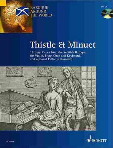 Thistle and Minuet: 16 Easy Pieces from the Scottish Baroque