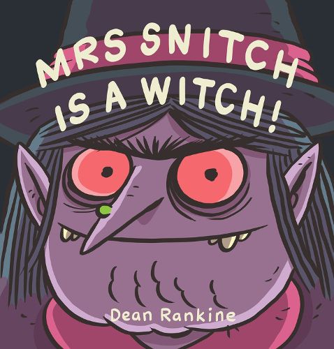 Cover image for Mrs Snitch is a Witch