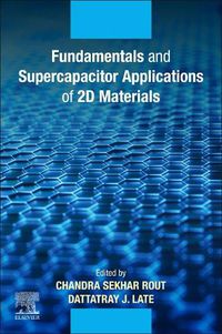 Cover image for Fundamentals and Supercapacitor Applications of 2D Materials