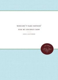 Cover image for Wouldn't Take Nothin' For My Journey Now