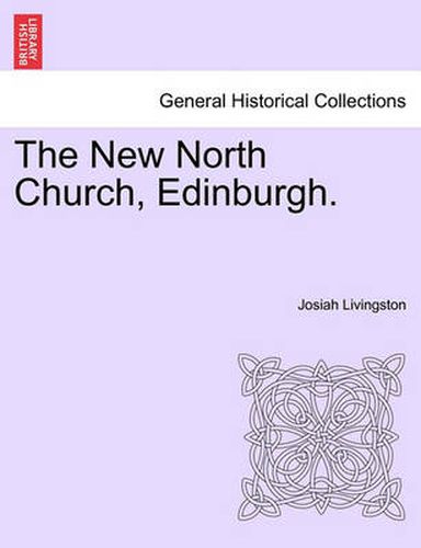 Cover image for The New North Church, Edinburgh.