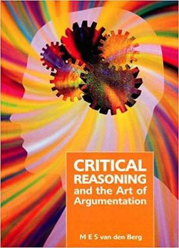 Cover image for Critical Reasoning and the Art of Argumentation