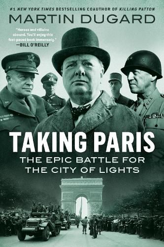 Cover image for Taking Paris: The Epic Battle for the City of Lights