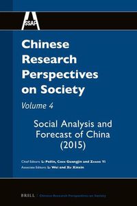 Cover image for Chinese Research Perspectives on Society, Volume 4: Social Analysis and Forecast of China (2015)