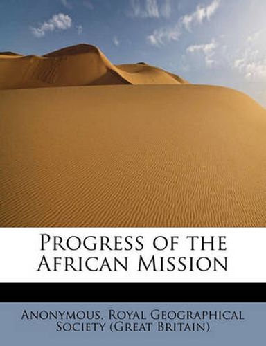 Cover image for Progress of the African Mission