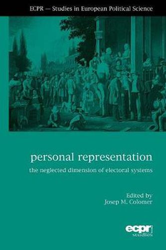 Cover image for Personal Representation: The Neglected Dimension of Electoral Systems