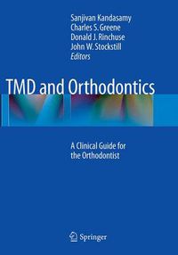 Cover image for TMD and Orthodontics: A clinical guide for the orthodontist