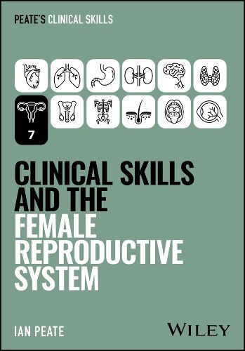 Cover image for Clinical Skills and the Female Reproductive System