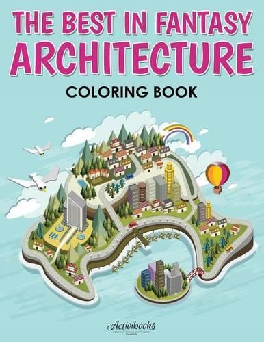 The Best in Fantasy Architecture Coloring Book