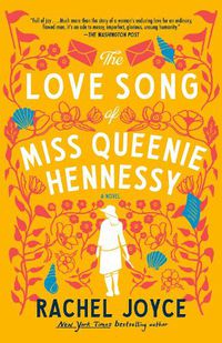 Cover image for The Love Song of Miss Queenie Hennessy: A Novel