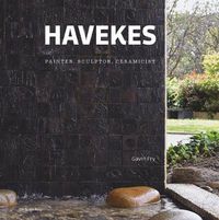 Cover image for Gerard Havekes: Painter, Sculpter, Ceramicist