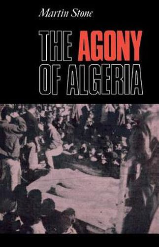 Cover image for The Agony of Algeria