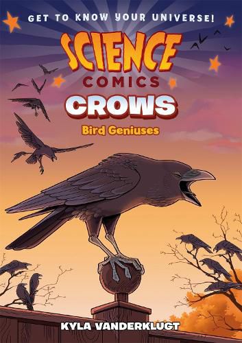 Science Comics: Crows: Genius Birds