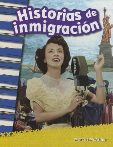 Cover image for Historias de inmigracion (Immigration Stories)