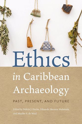 Cover image for Ethics in Caribbean Archaeology