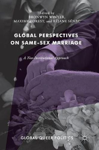 Cover image for Global Perspectives on Same-Sex Marriage: A Neo-Institutional Approach