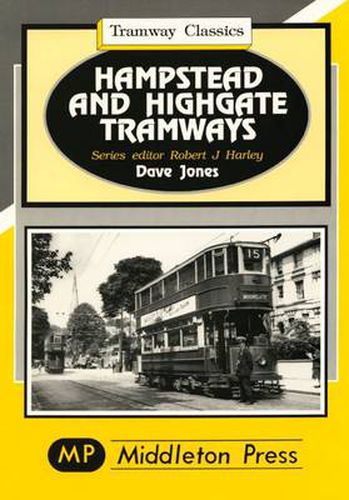 Cover image for Hampstead and Highgate Tramways
