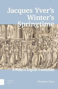 Cover image for Jacques Yver's Winter's Springtime