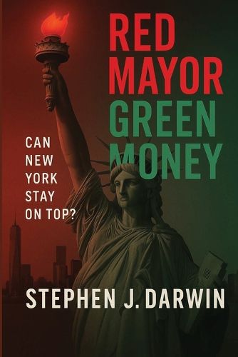 Cover image for Red Mayor, Green Money