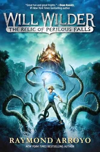 Cover image for Will Wilder #1: The Relic of Perilous Falls