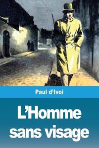 Cover image for L'Homme sans visage