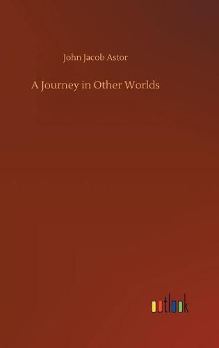 A Journey in Other Worlds