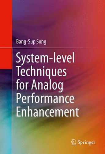 Cover image for System-level Techniques for Analog Performance Enhancement