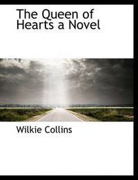 Cover image for The Queen of Hearts a Novel