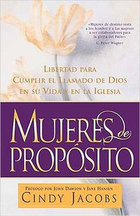 Cover image for Mujeres de proposito