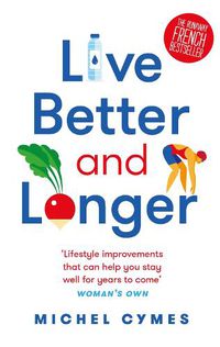 Cover image for Live Better and Longer