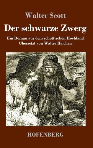 Cover image for Der schwarze Zwerg: Ein Roman aus dem schottischen Hochland