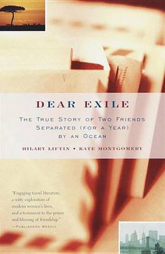 Cover image for Dear Exile: The True Story of Two Friends Separated (for a Year) by an Ocean