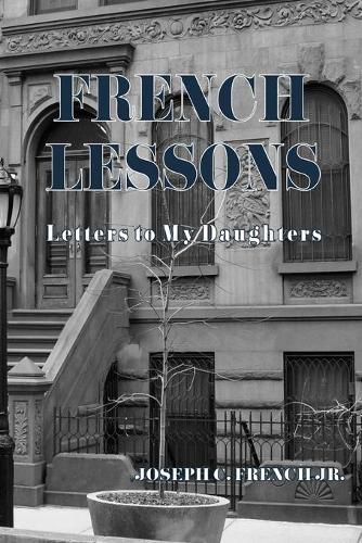 Cover image for French Lessons: Letters to My Daughters