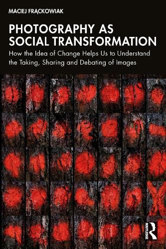 Cover image for Photography as Social Transformation