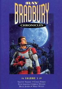 Cover image for The Ray Bradbury Chronicles Volume 3