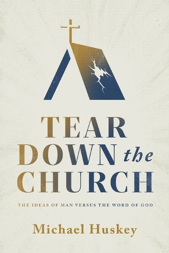 Cover image for Tear Down the Church